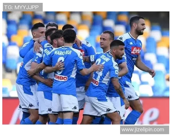 那不勒斯主场迎战拉齐奥竞彩分析与投注建议全解析